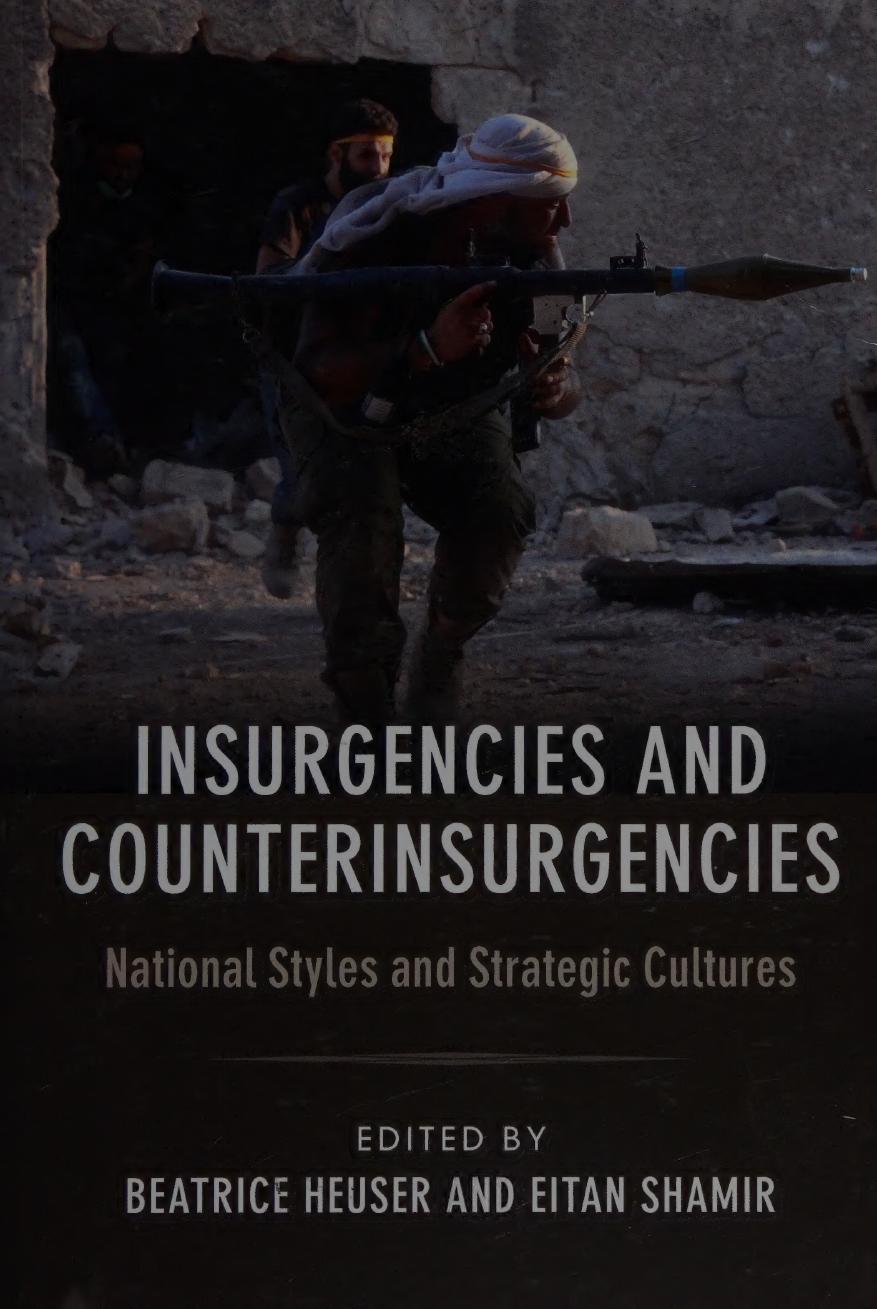 Insurgencies And Counterinsurgencies Beatrice Heuser Eitan Shamir