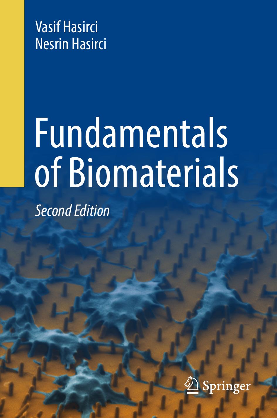 Fundamentals Of Biomaterials Second Edition 2nd Edition Vasif Hasirci