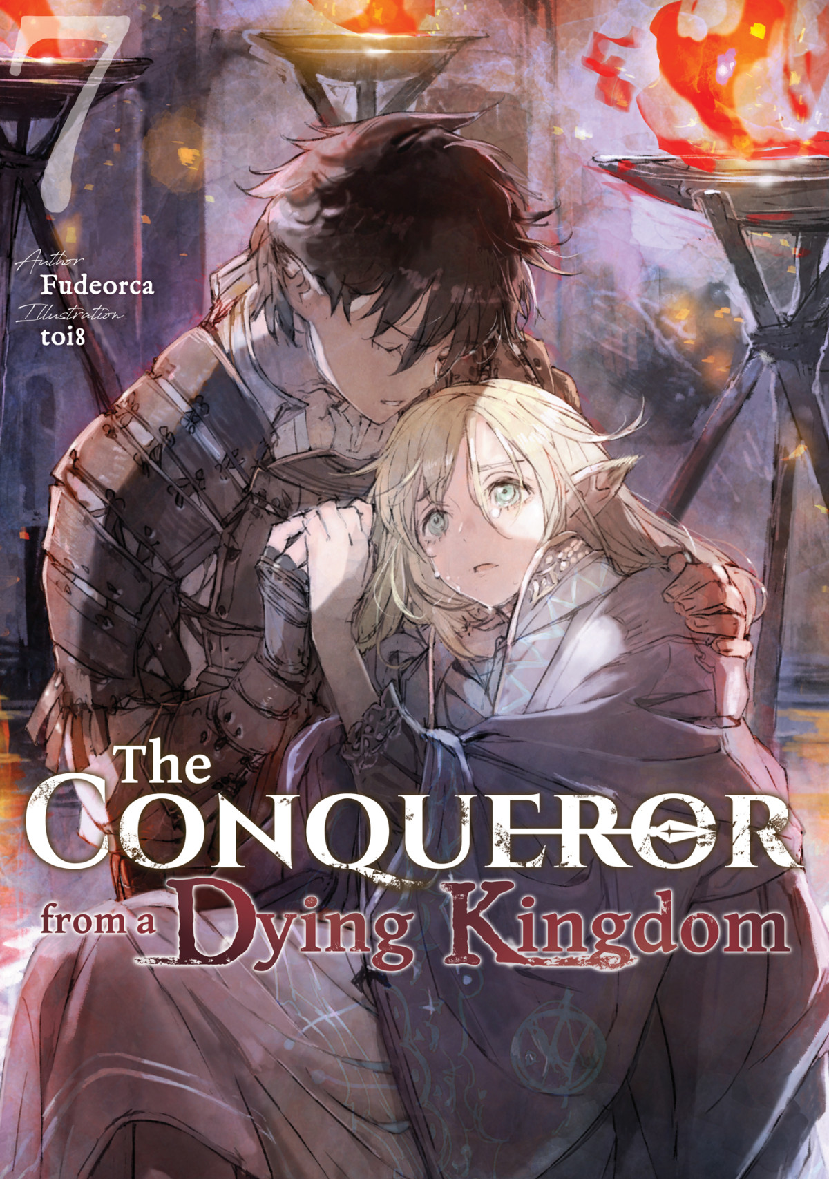 The Conqueror From A Dying Kingdom Volume 7 Fudeorca