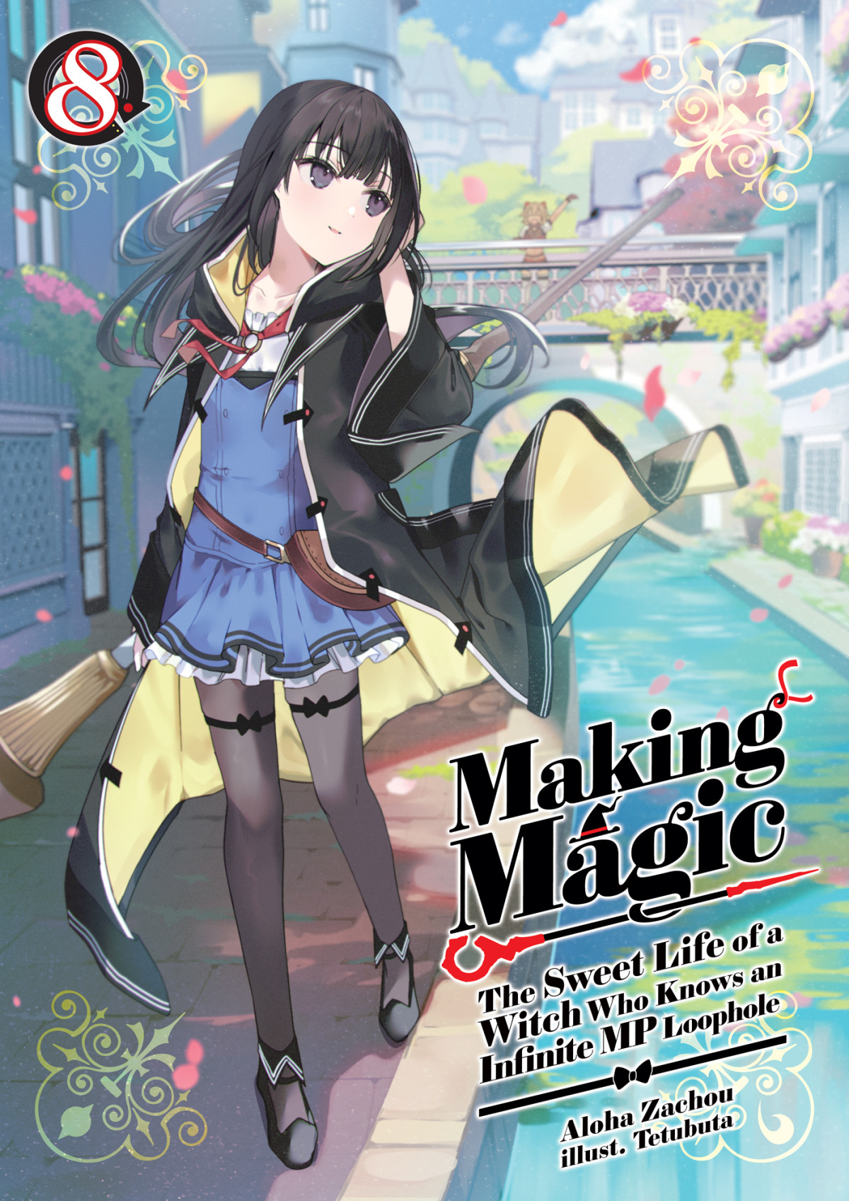 Making Magic The Sweet Life Of A Witch Who Knows An Infinite Mp Loophole Volume 8 Aloha Zachou