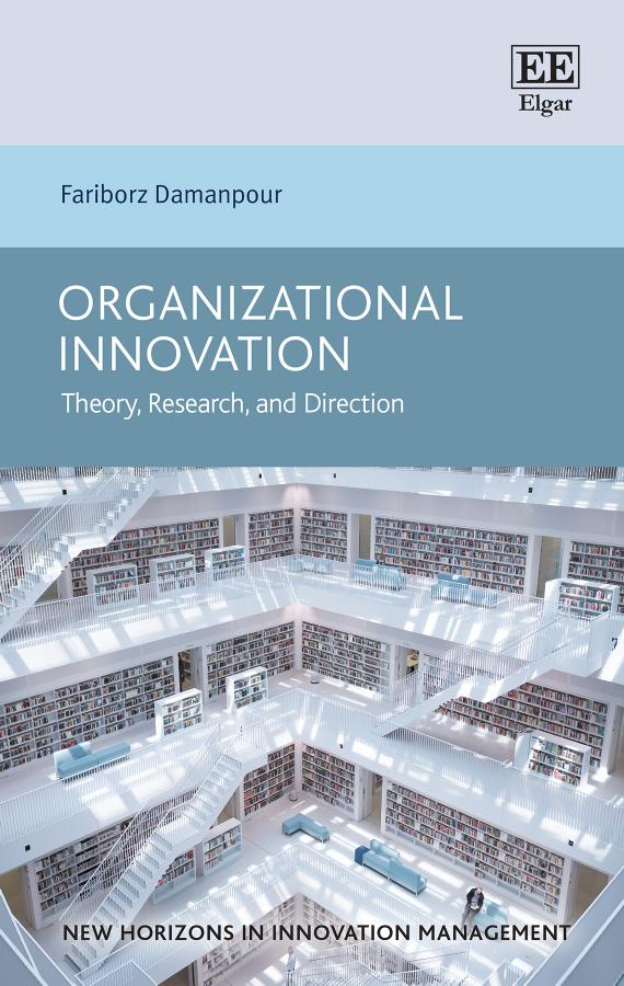 Organizational Innovation Theory Research And Direction Fariborz Damanpour