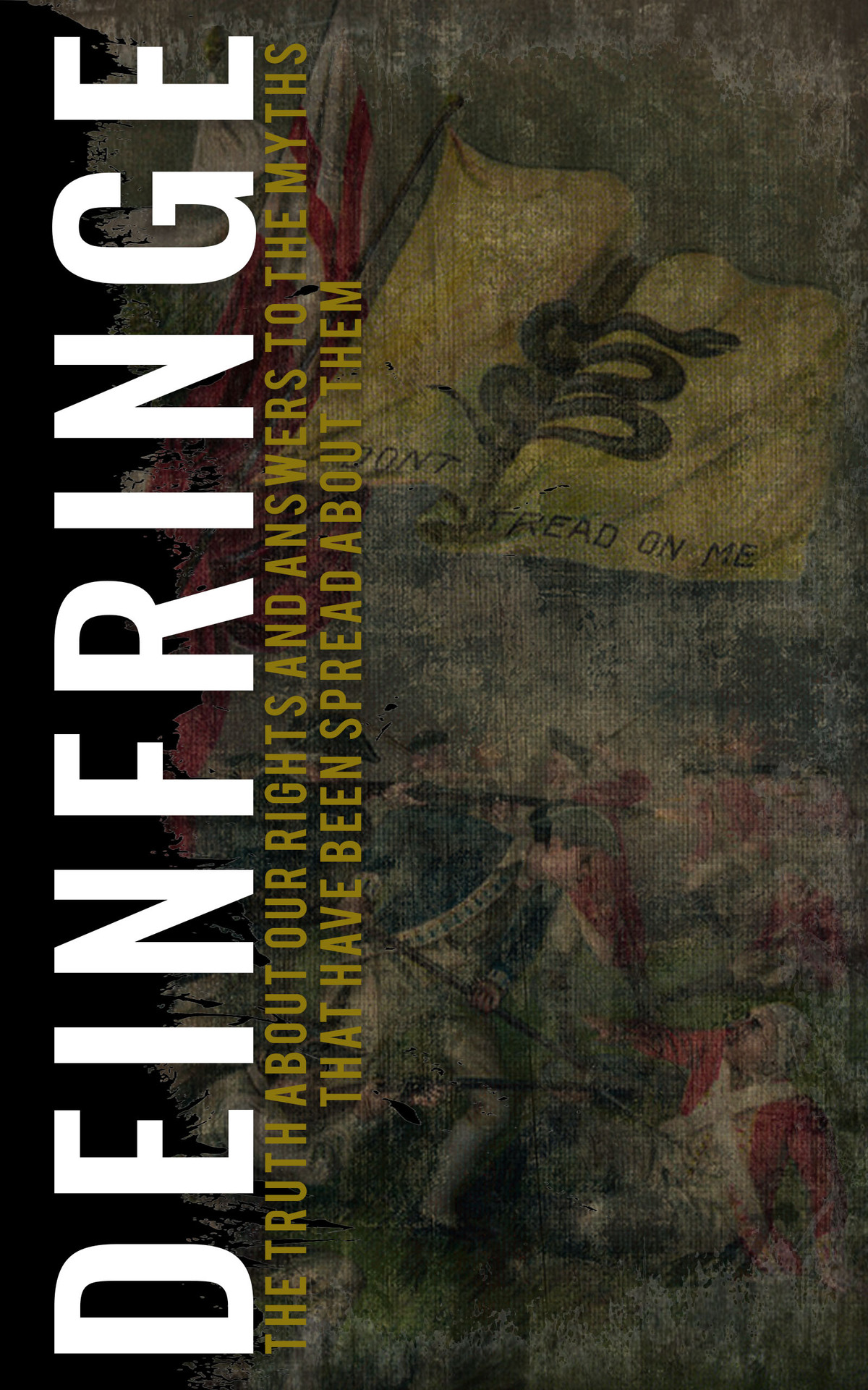 Deinfringe The Truth About Our Rights And Answers To The Myths That Have Been Spread About Them Bakker