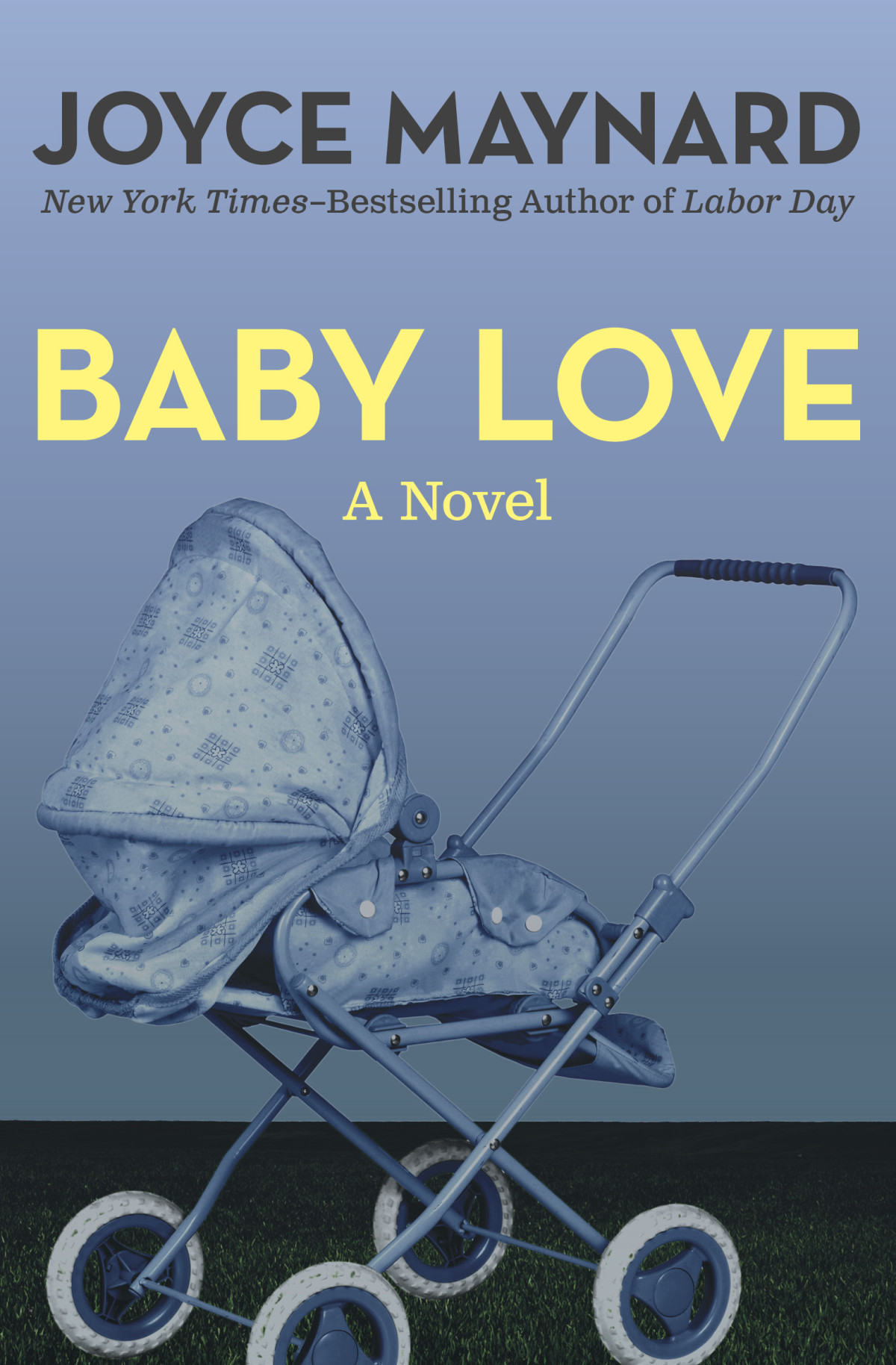 Baby Love Joyce Maynard