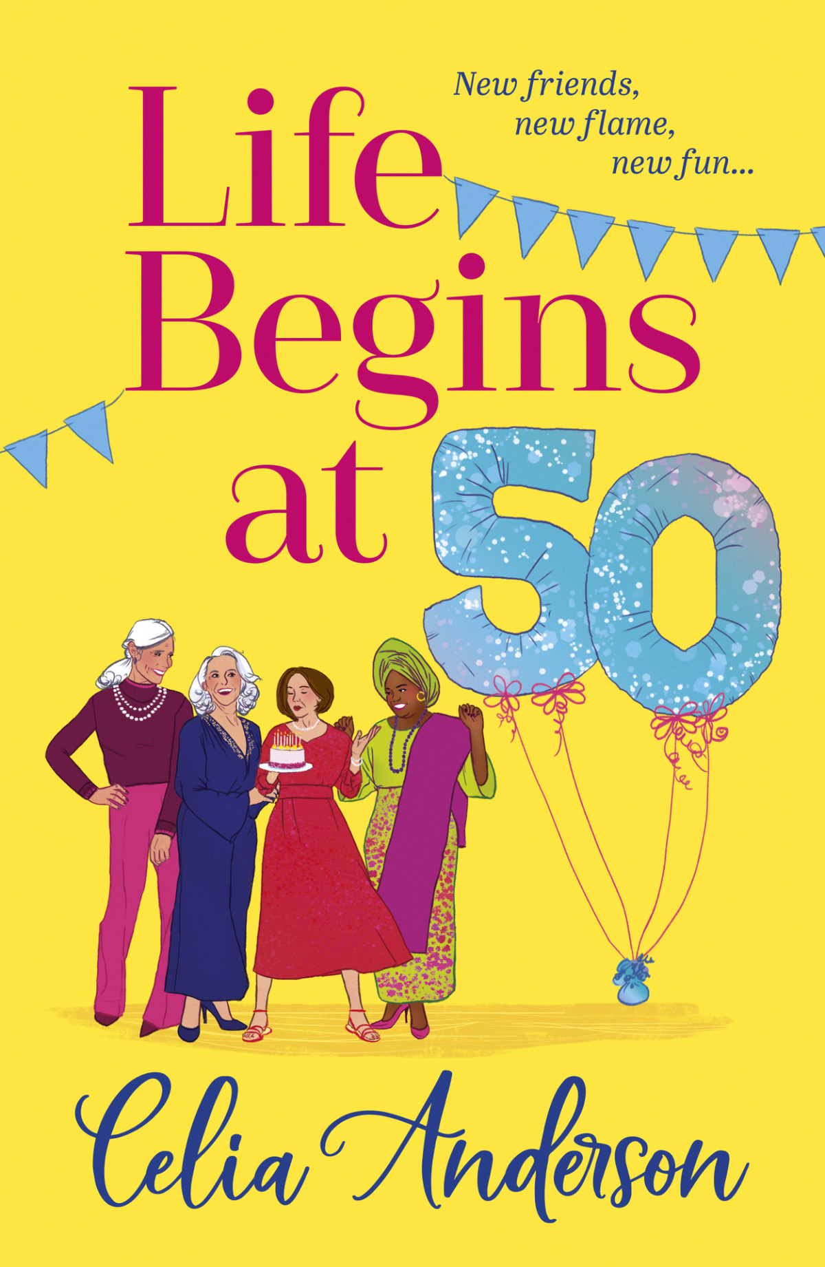 Life Begins At 50 Celia Anderson