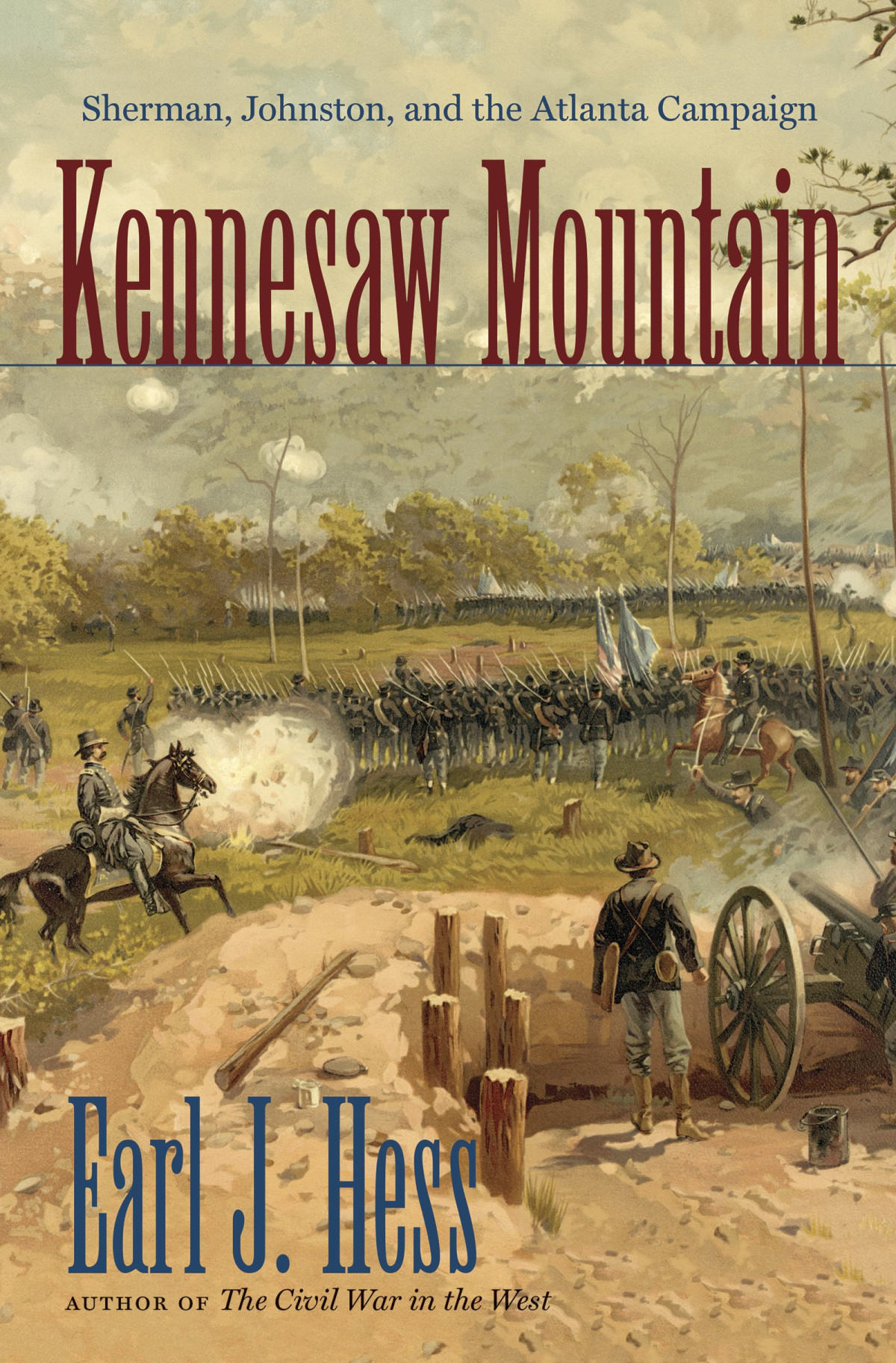 Kennesaw Mountain Sherman Johnston And The Atlanta Campaign Earl J Hess