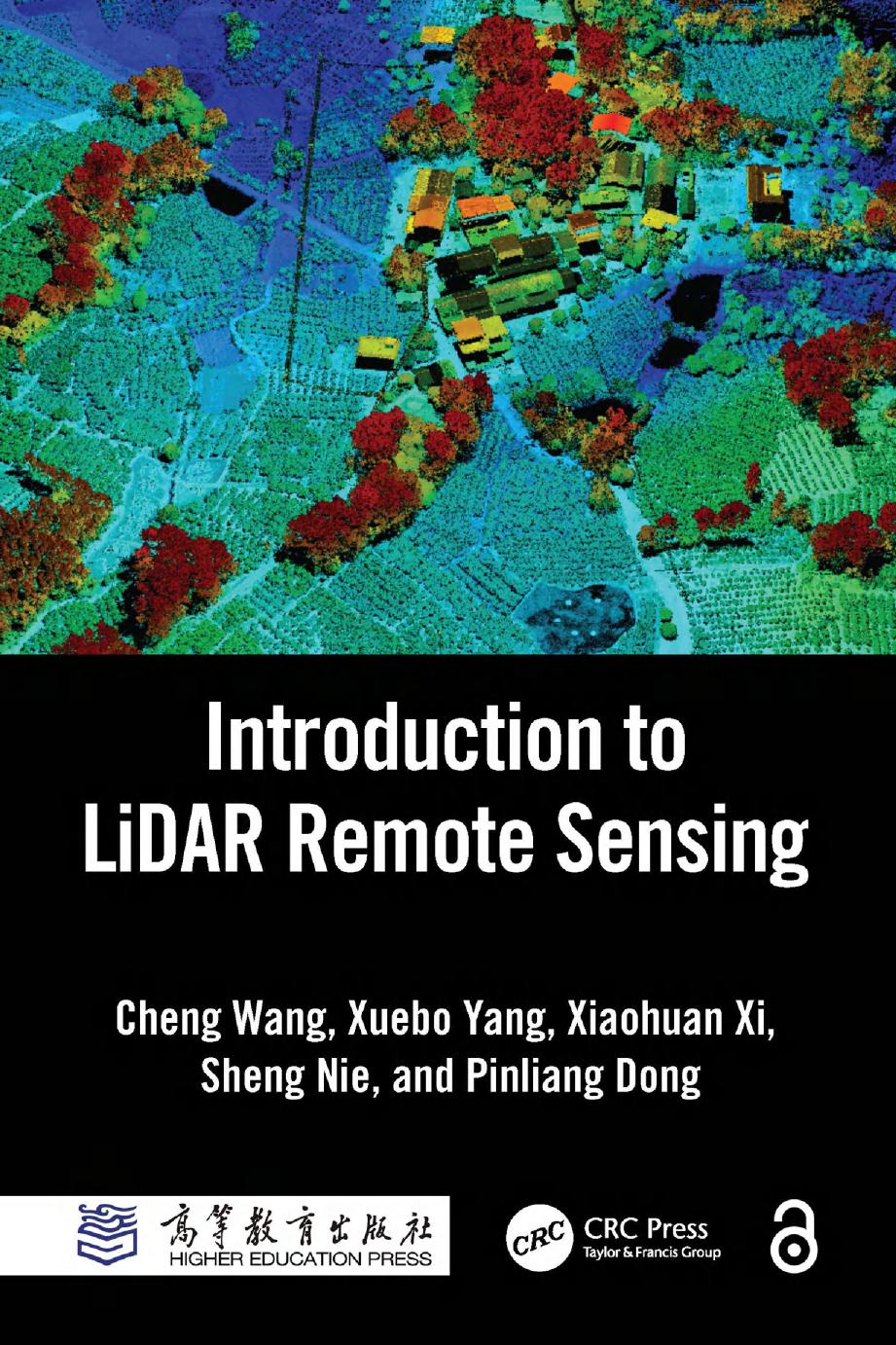 Introduction To Lidar Remote Sensing Cheng Wang Xuebo Yang Xiaohuan Xi