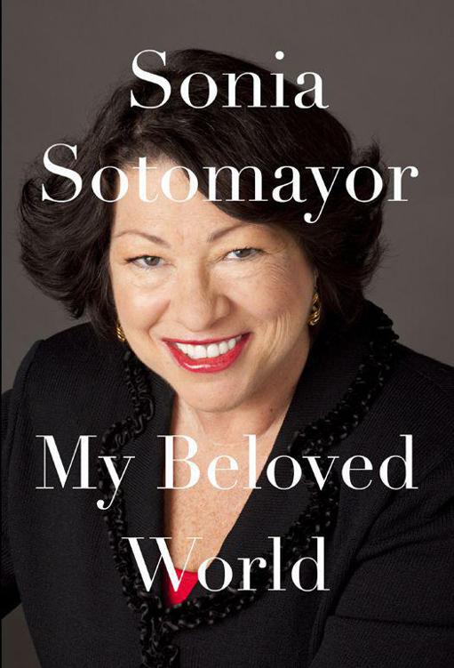 My Beloved World Sonia Sotomayor