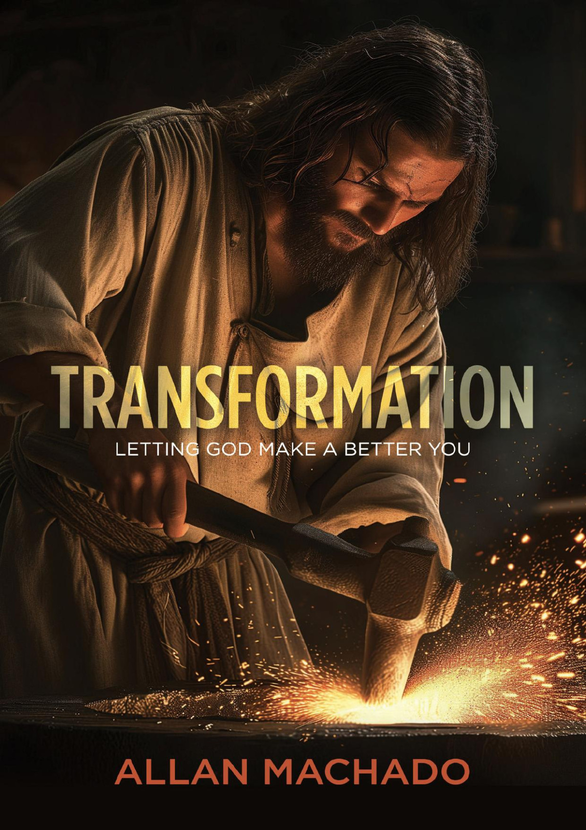 Transformation Letting God Make A Better You Allan Machado