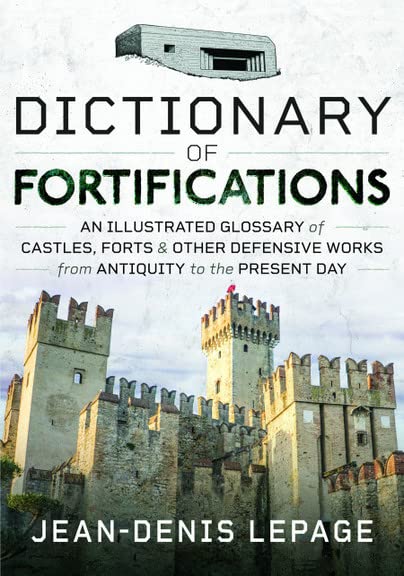 Dictionary Of Fortifications Jeandenis Lepage
