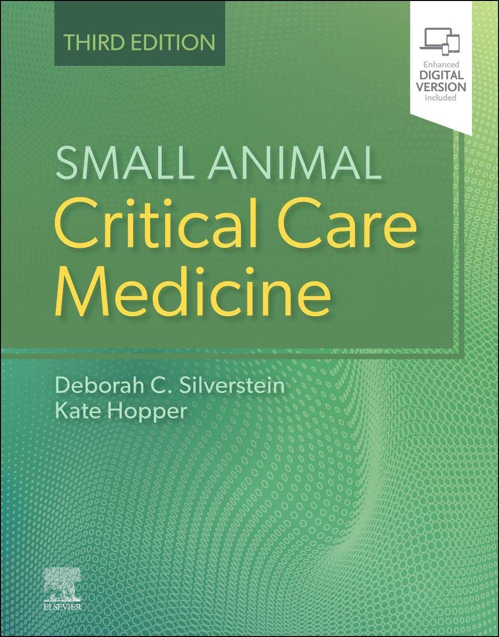 Small Animal Critical Care Medicine 3rd Edition 3rd Edition Deborah Silverstein