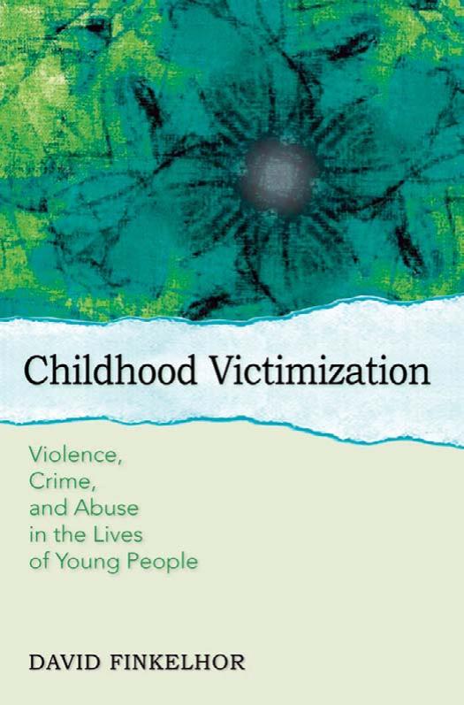 Childhood Victimization 1st Edition David Finkelhor