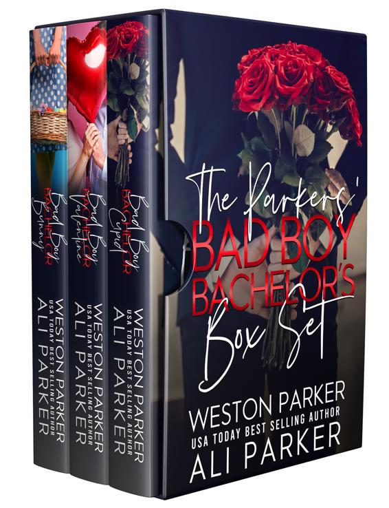 The Parkers Bad Boy Bachelors Box Set Weston Parker Ali Parker
