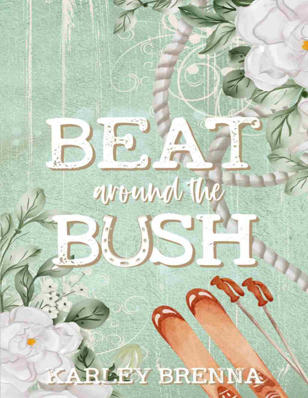 Beat Around The Bush Bell Buckle Book 2 Karley Brenna