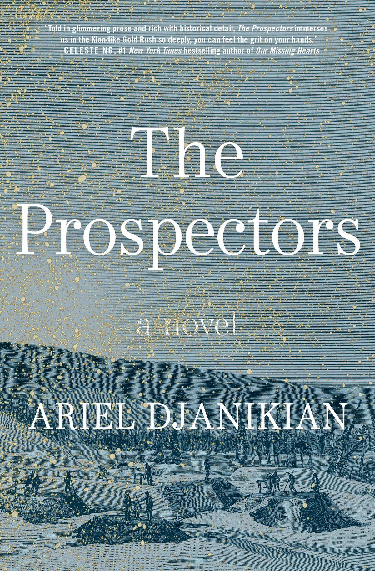 The Prospectors Ariel Djanikian