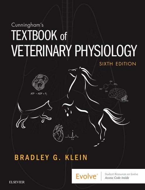 Cunninghams Textbook Of Veterinary Physiology 6th Edition 6th Bradley G Klein