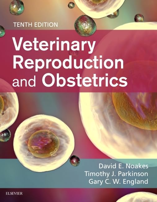 Veterinary Reproduction Obstetrics 10th Edition 10th David E Noakes