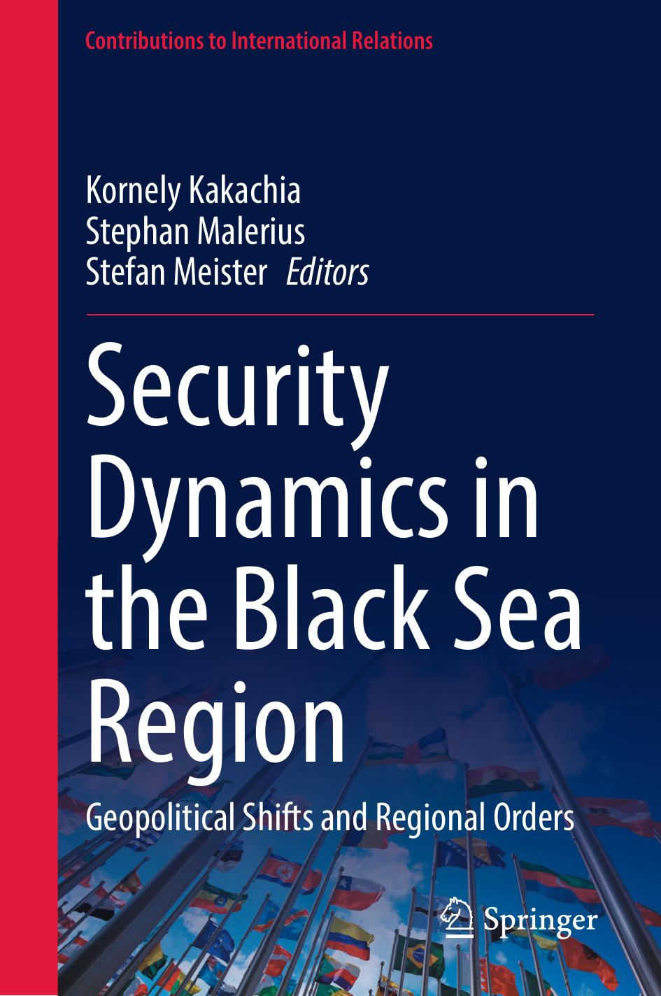 Security Dynamics In The Black Sea Region Geopolitical Shifts And Regional Orders Kornely Kakachia Stephan Malerius Stefan Meister