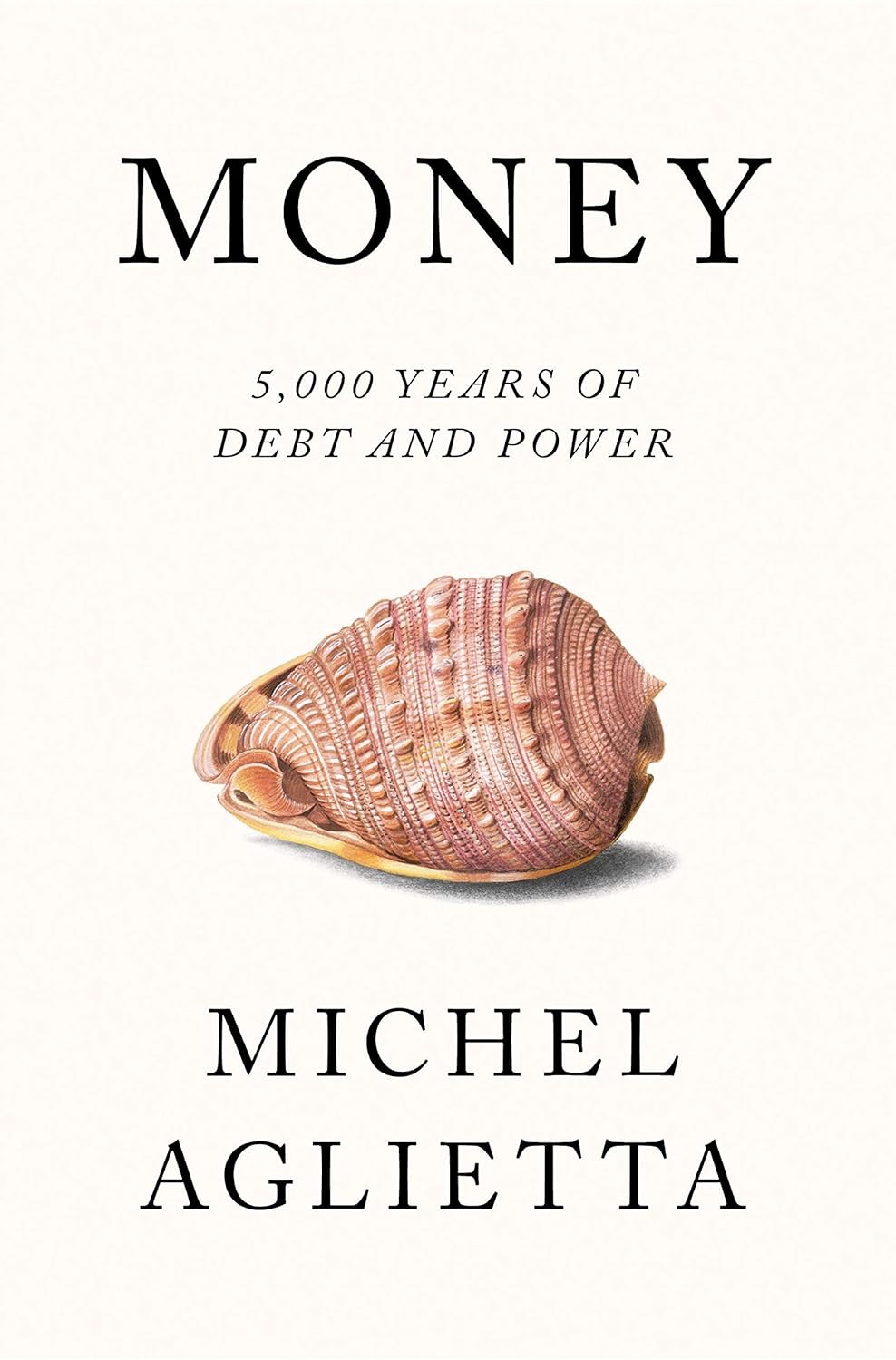 Money 5000 Years Of Debt And Power Michel Aglietta