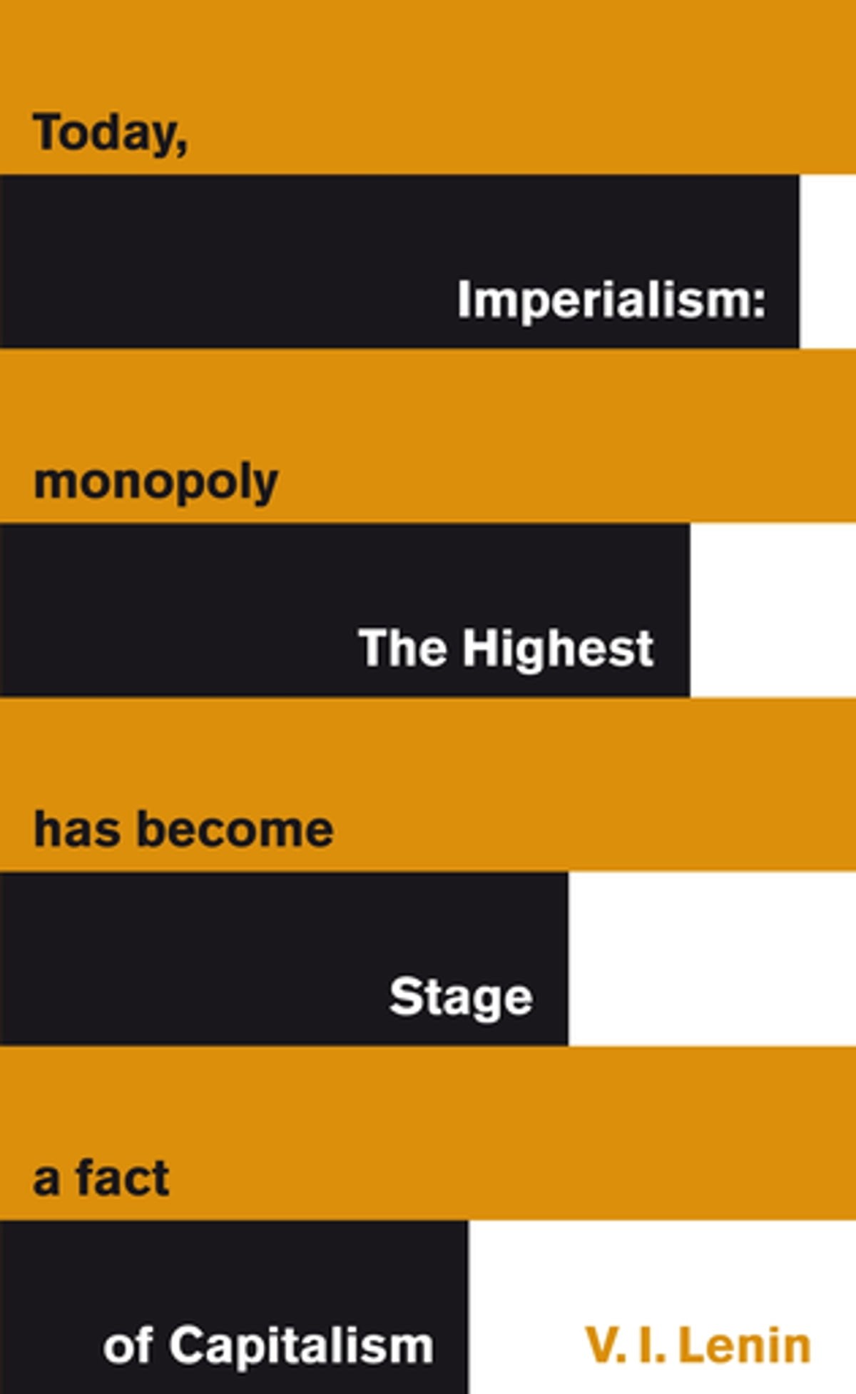 Imperialism The Highest Stage Of Capitalism Vladimir Lenin