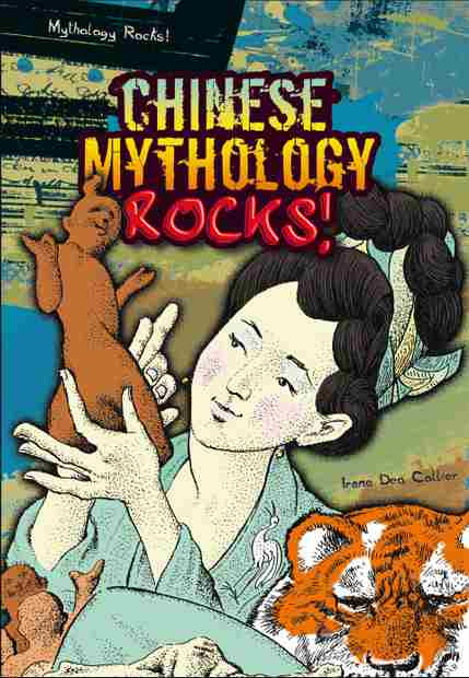 Chinese Mythology Rocks Irene Dea Collier