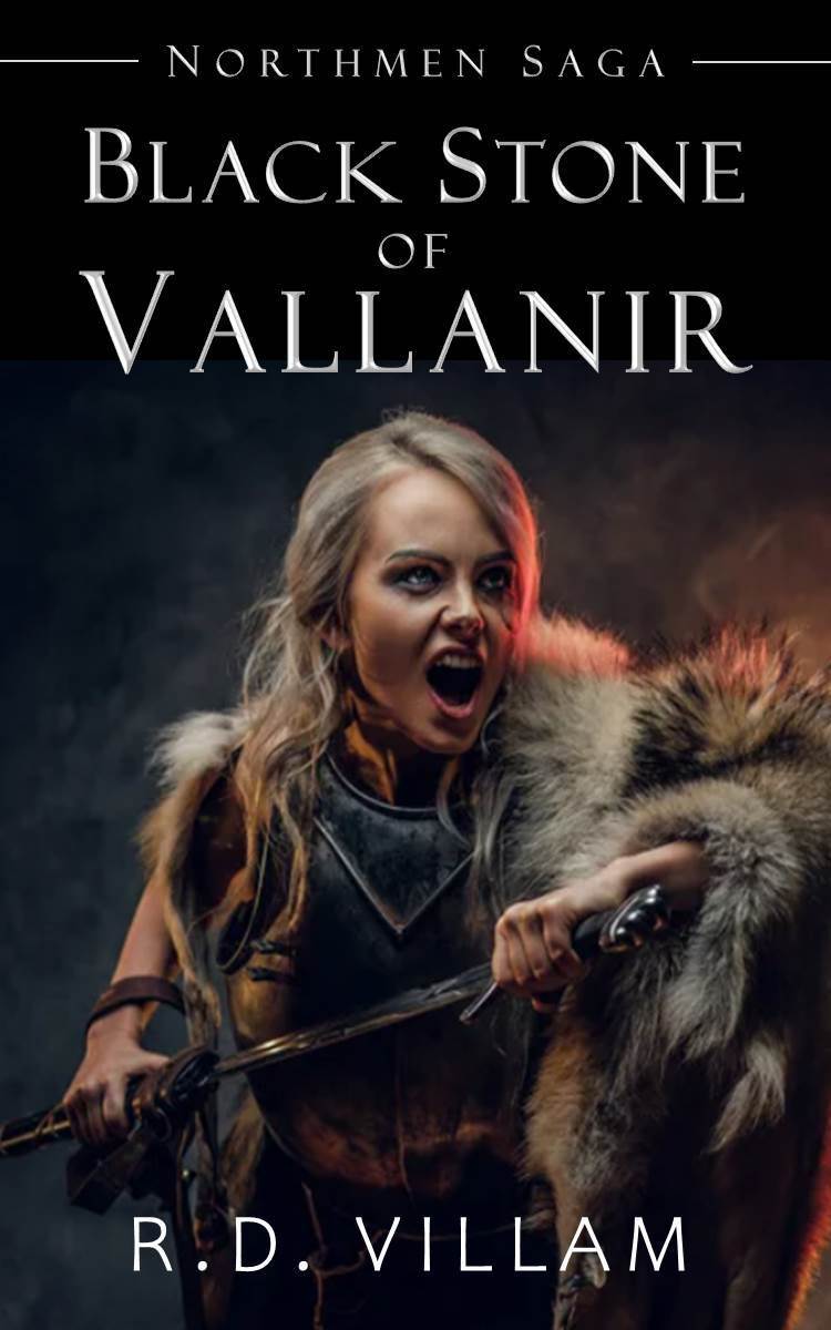 Northmen Saga Black Stone Of Vallanir An Action Adventure Epic Fantasy Novel Villam
