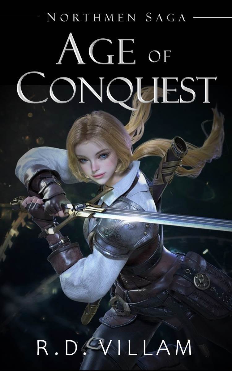 Northmen Saga Age Of Conquest An Epic War Conquest Fantasy Novel Villam