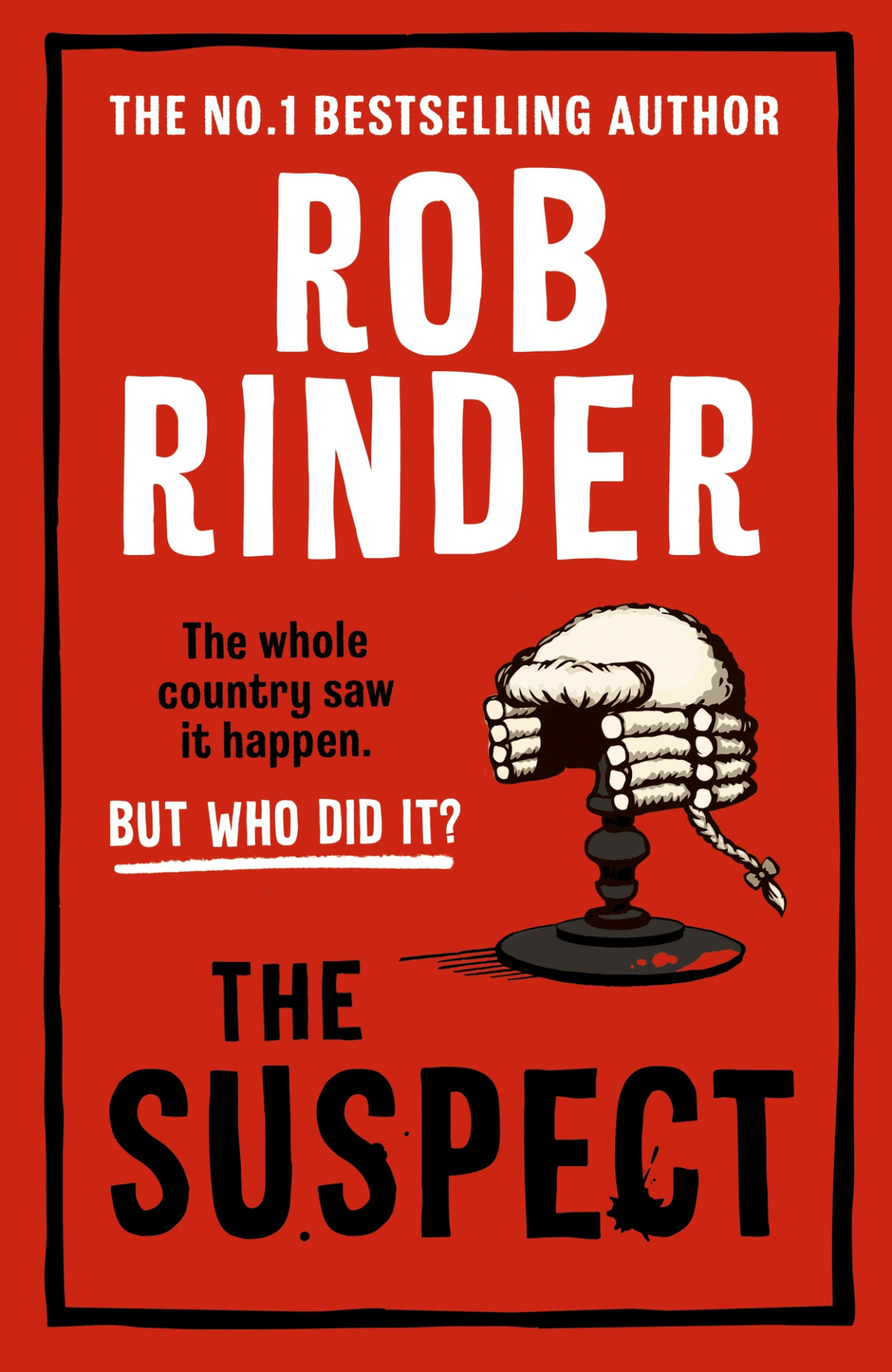 The Suspect Rinder Rob