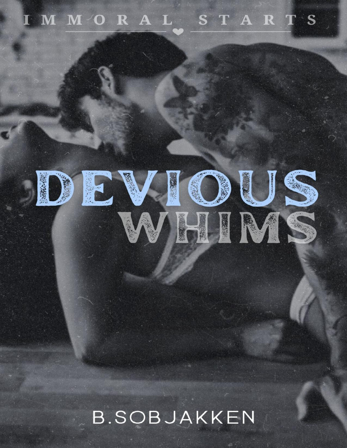 Devious Whims Immoral Starts B Sobjakken
