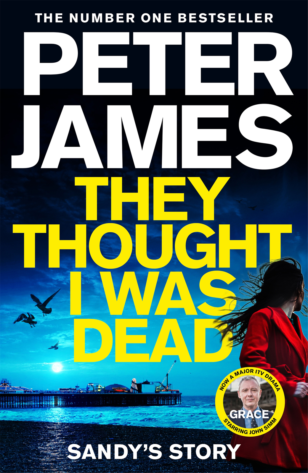 They Thought I Was Dead Peter James