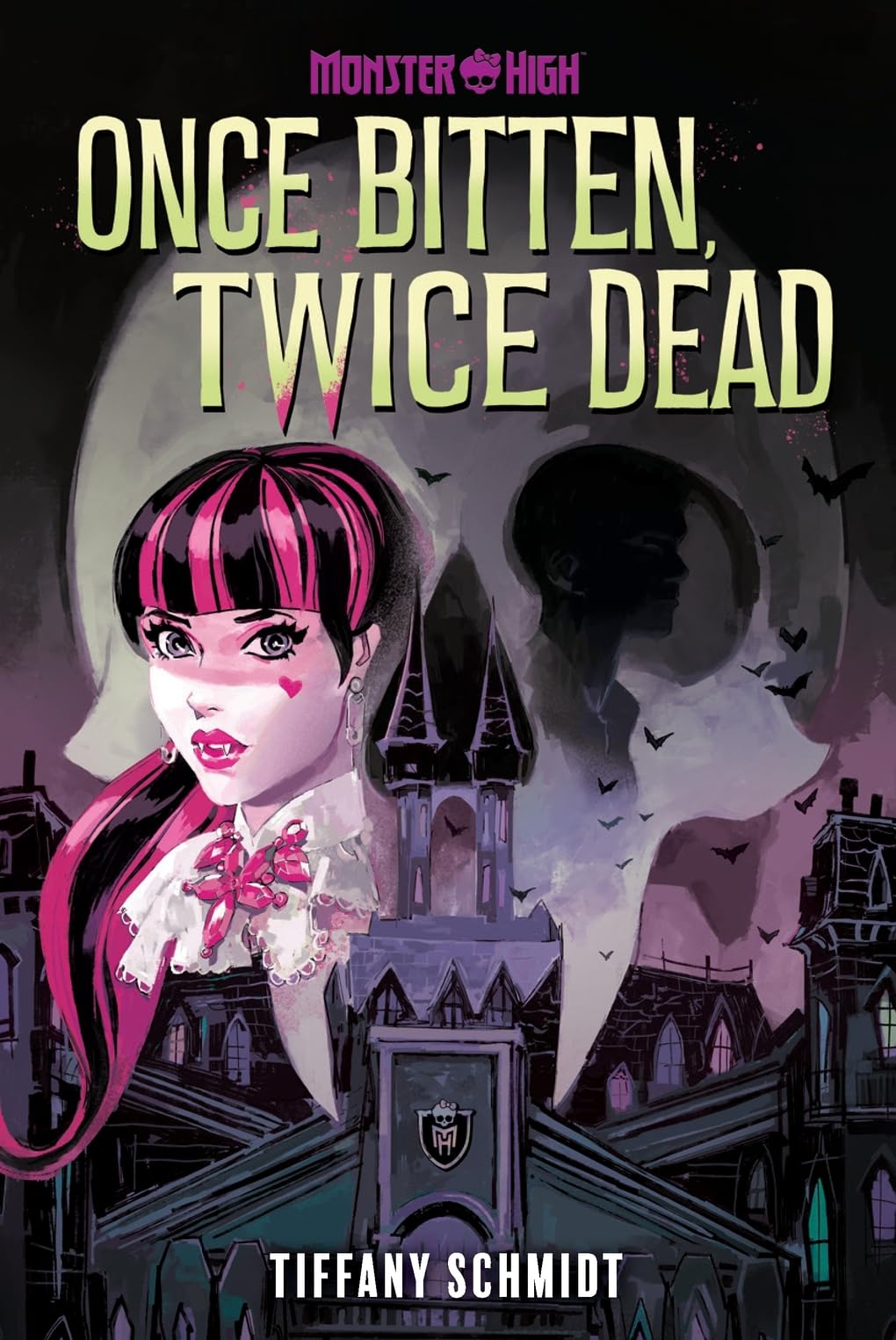 Once Bitten Twice Dead A Monster High Ya Novel Tiffany Schmidt