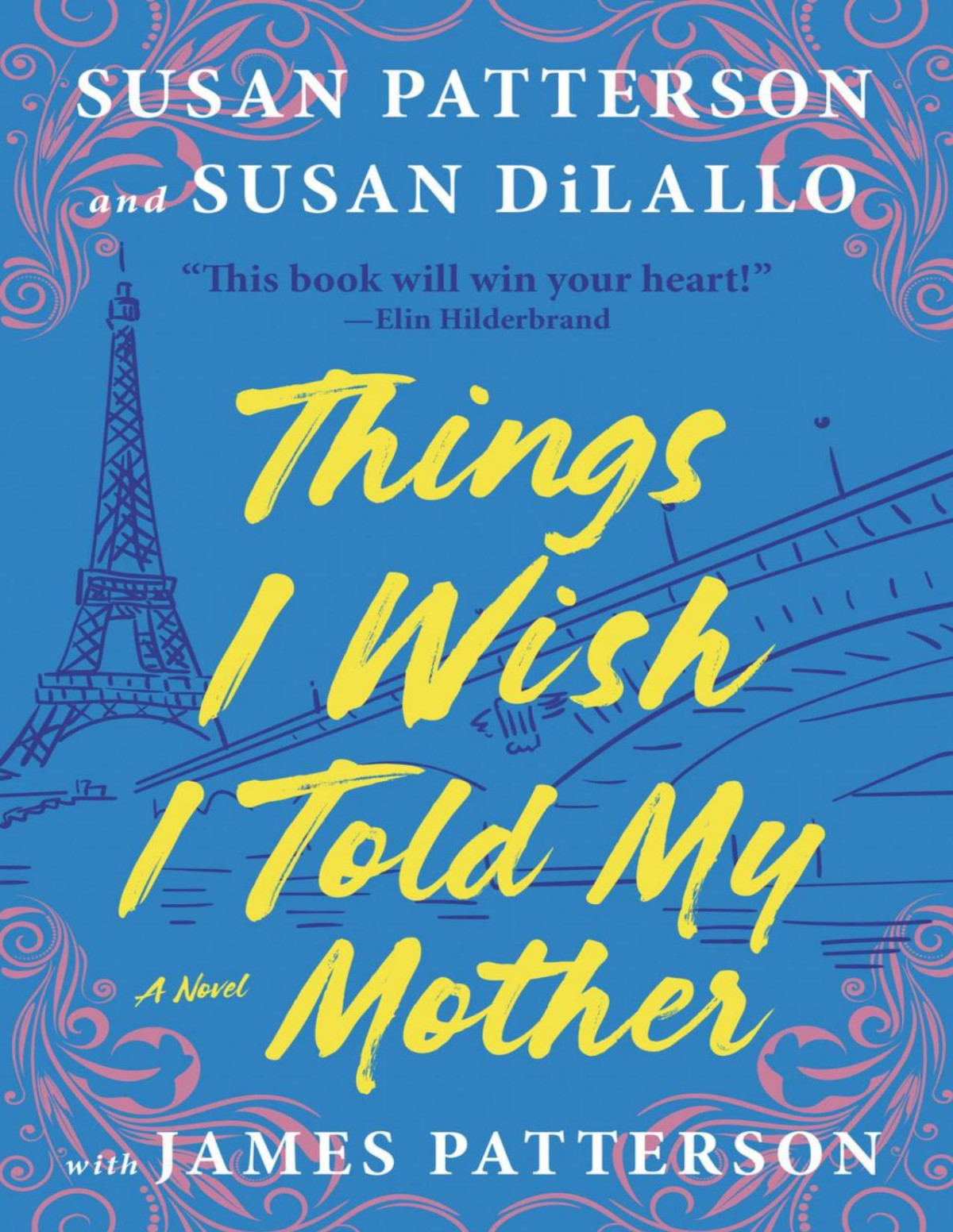 Things I Wish I Told My Mother Susan Patterson