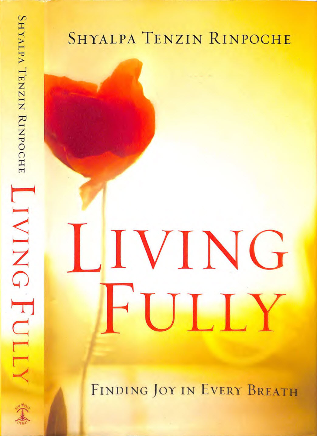 Living Fully Shyalpa Tenzin Rinpoche