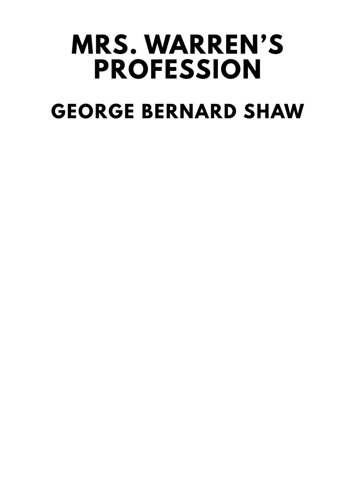 Mrs Warrens Profession George Bernard Shaw