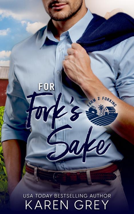 For Forks Sake A Rivalstolovers Romantic Comedy Karen Grey