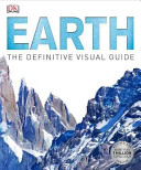 Earth The Definitive Visual Guide Dk
