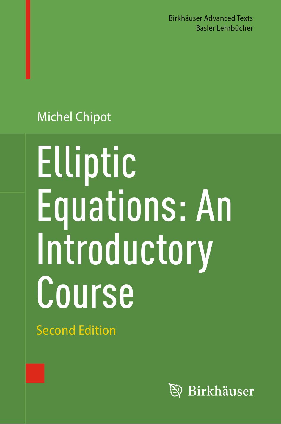 Elliptic Equations An Introductory Course 2nd Edition 2nd Edition Michel Chipot