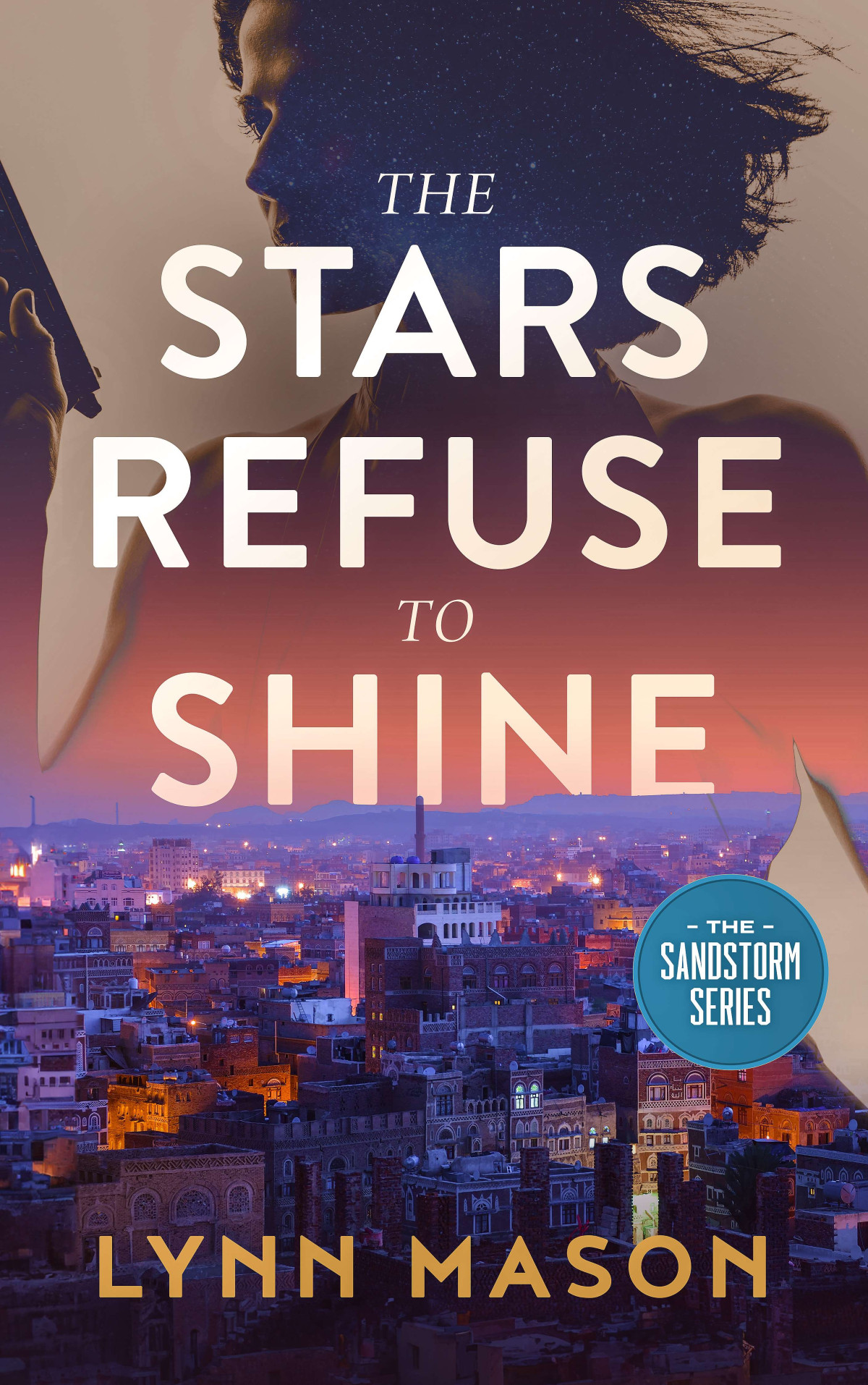 The Stars Refuse To Shine Lynn Mason