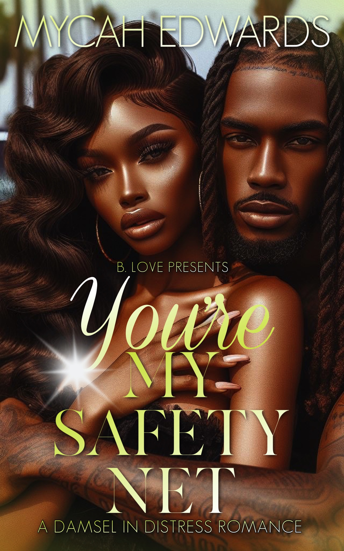 Youre My Safety Net A Damsel In Distress Romance Edwards Mycah