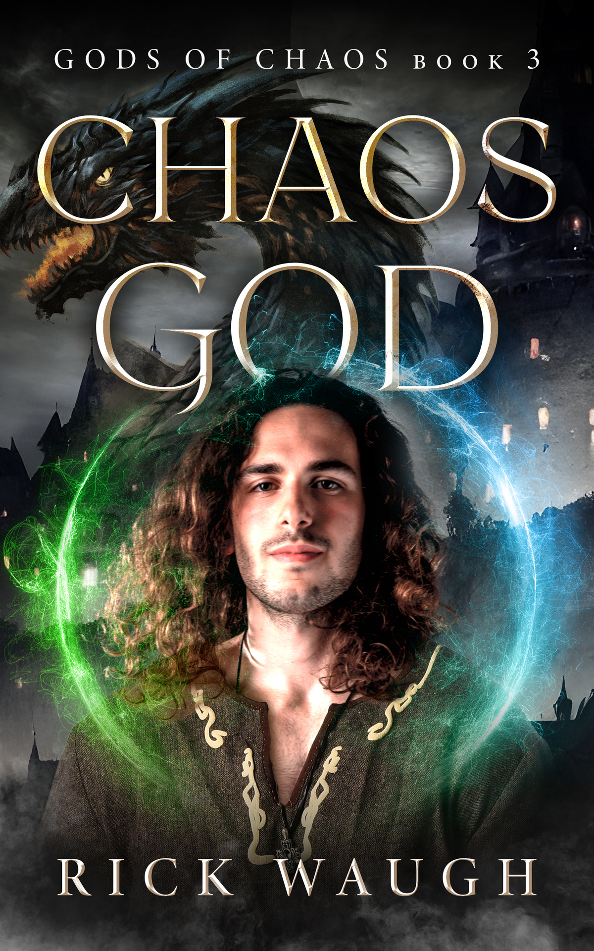 Chaos God The Gods Of Chaos Book 3 Rick Waugh