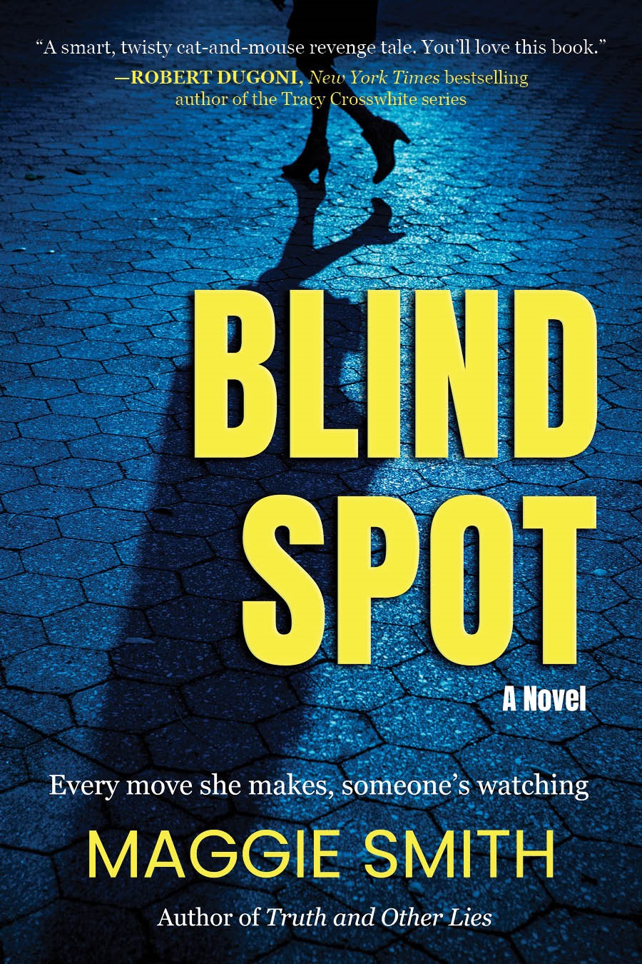 Blindspot A Psychological Suspense Smith Maggie