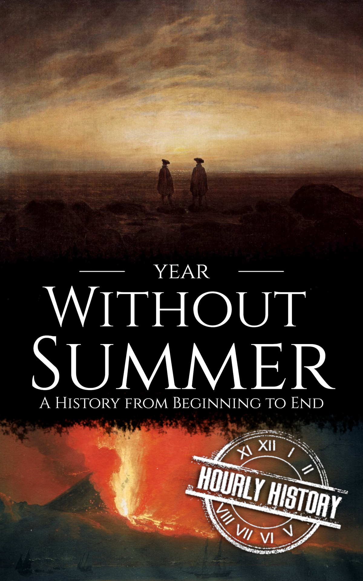 Year Without Summer A History From Beginning To End Hourly History