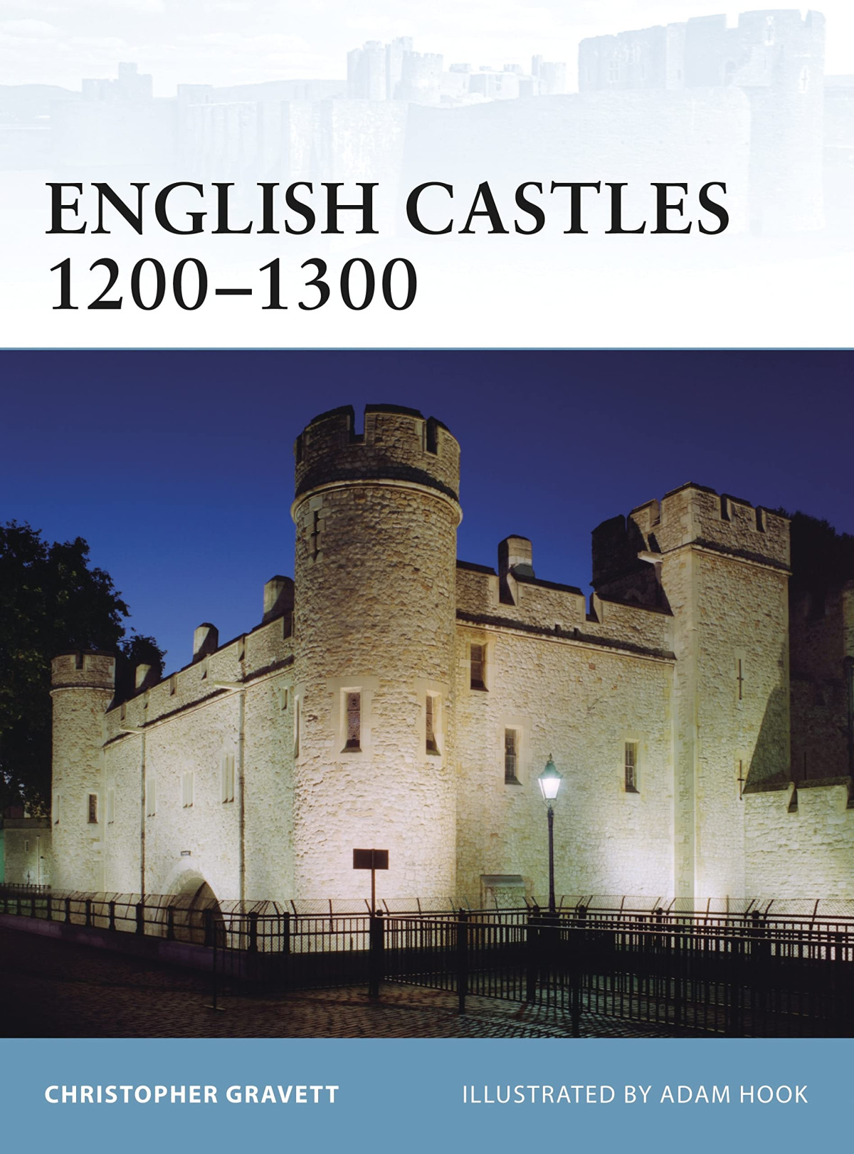 English Castles 12001300 Fortress 86 Illustrated Christopher Gravett