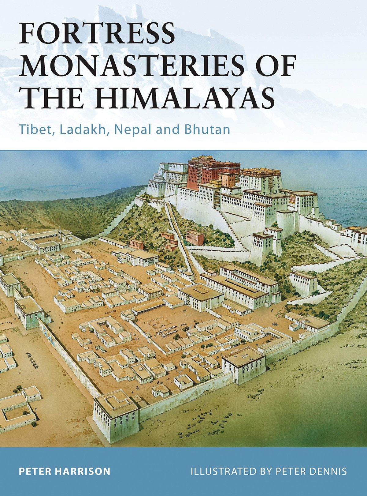 Fortress Monasteries Of The Himalayas Peter Harrison
