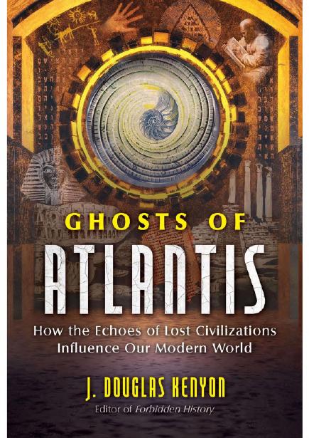 Ghosts Of Atlantis J Douglas Kenyon