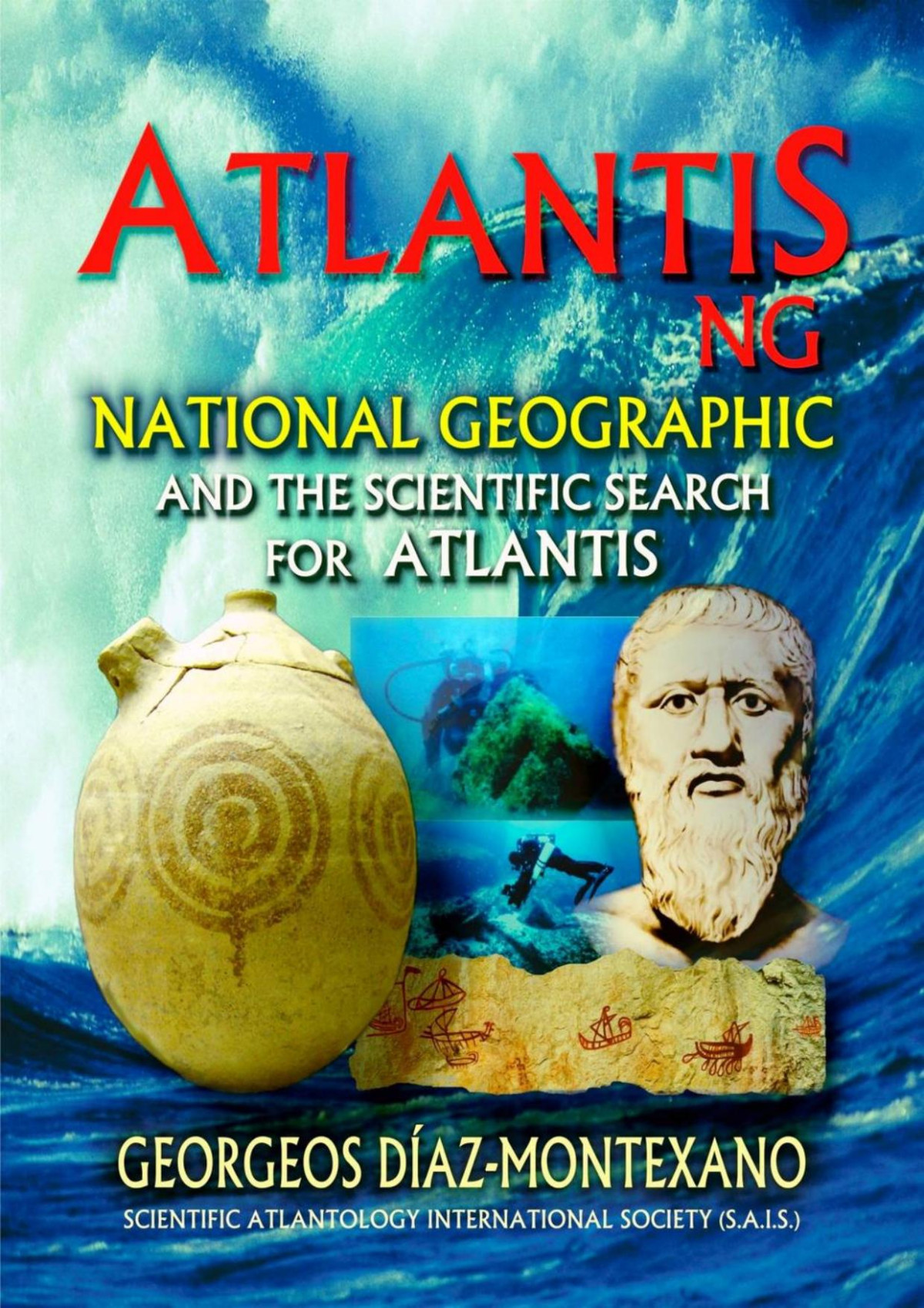 Atlantis Ng National Geographic And The Scientific Search For Atlantis Georgeos Dazmontexano