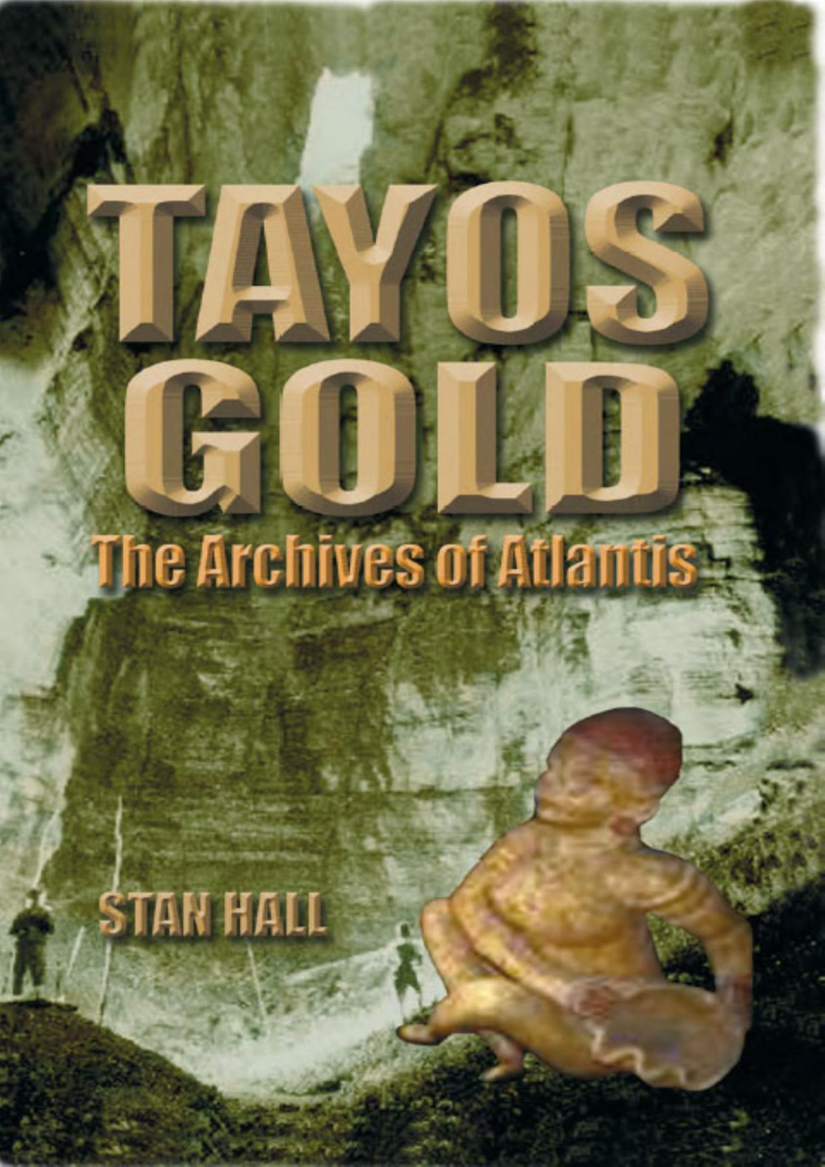 Tayos Gold Illustrated Stan Hall