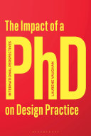 The Impact Of A Phd On Design Practice International Perspectives Laurene Vaughan