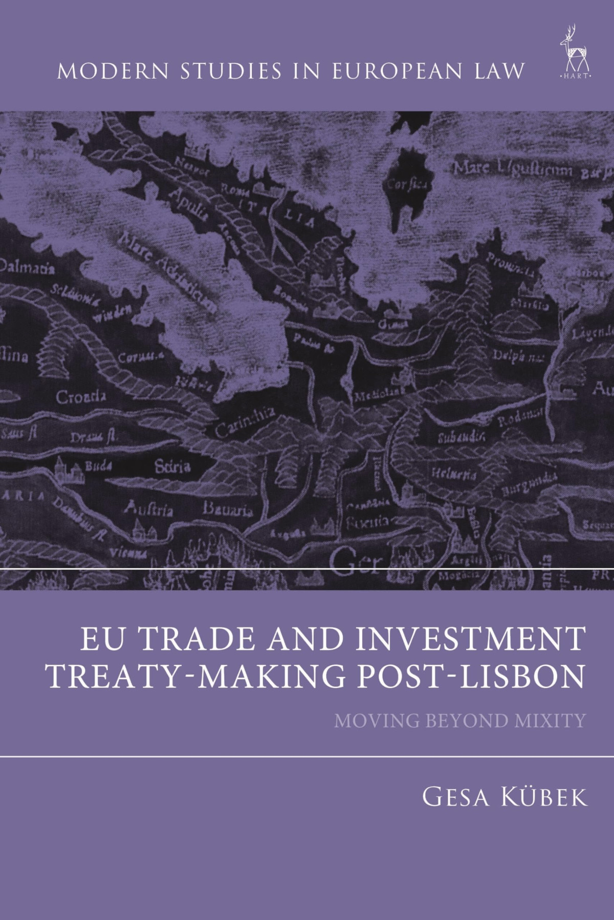 Eu Trade And Investment Treatymaking Postlisbon Moving Beyond Mixity 1st Edition Gesa Kbek