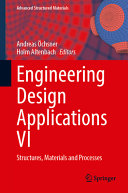 Engineering Design Applications Vi Structures Materials And Processes Andreas Chsner