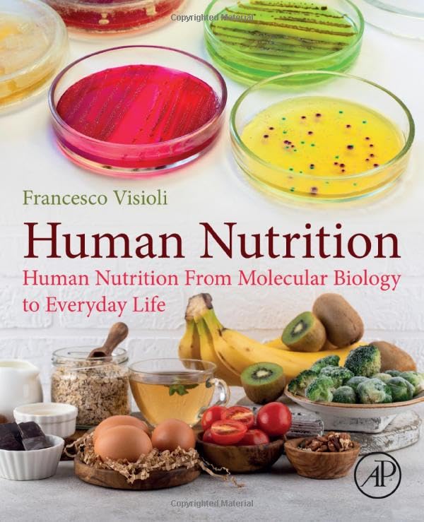 Human Nutrition From Molecular Biology To Everyday Life 1st Edition Francesco Visioli